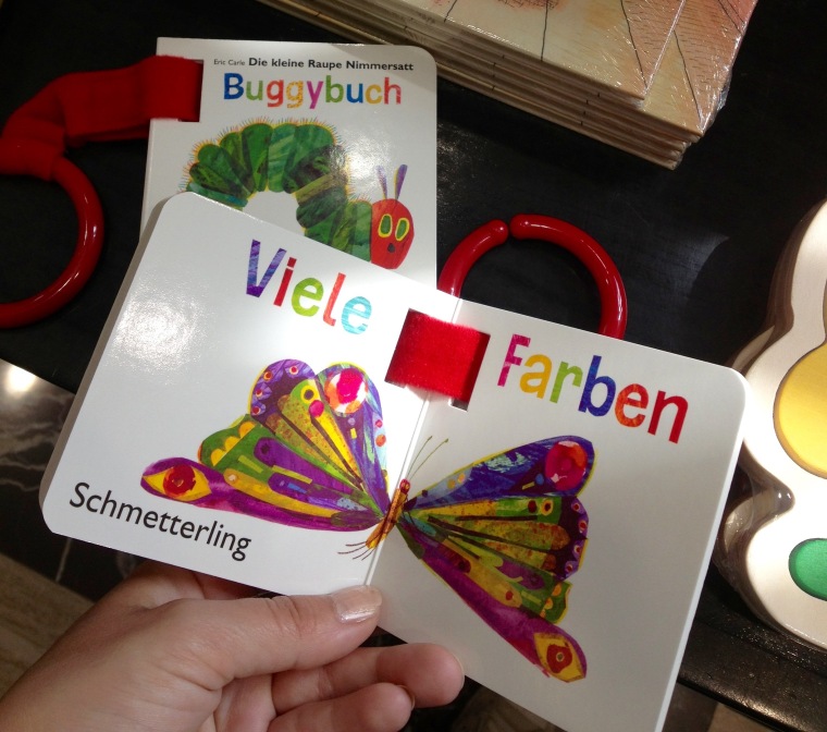 I found this in the gift shop - The Very Hungry Caterpillar in German. He turns into a Schmetterling!